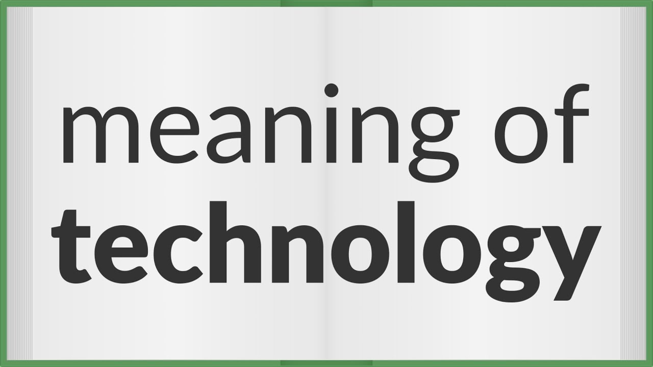definition of technology in english